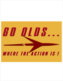 Oldsmobile Go Olds Where the Action is Vinyl Garage Banner