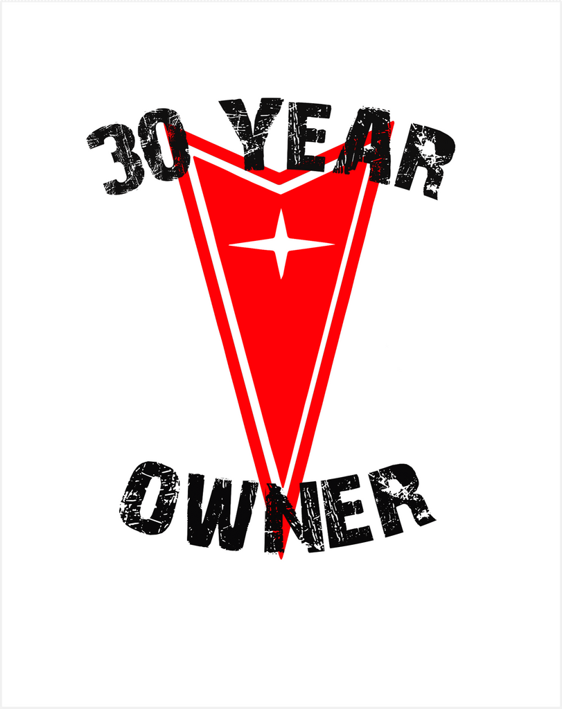 Pontiac 1970's 30 Year ANNIVERSARY OWNER T-Shirt